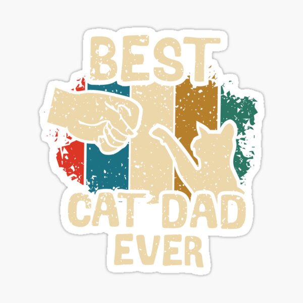 Best Cat Dad Ever Vintage Best Cat Dad Ever Gift Sticker