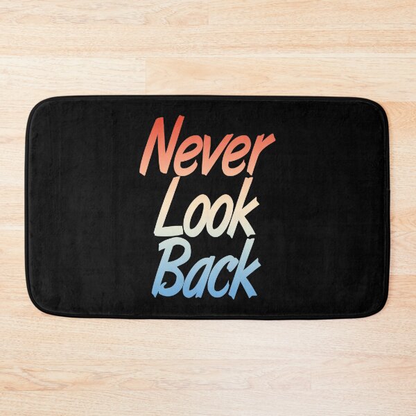 Item preview, Never Look Back (Retro Looking Motivational Quote) designed and sold by SassyClassyMe.