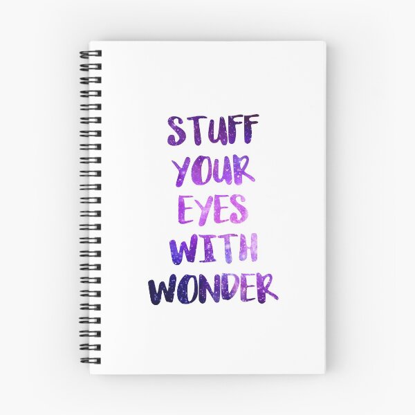 Item preview, Stuff Your Eyes with Wonder designed and sold by mashumallow.