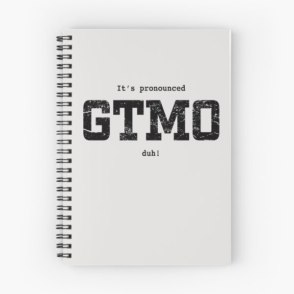 Item preview, It's pronounced GTMO duh! designed and sold by CharltonWiggins.