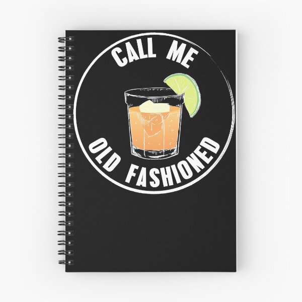 Item preview, Call me Old Fashioned Whisky Drinking and Party designed and sold by captainhobbyist.