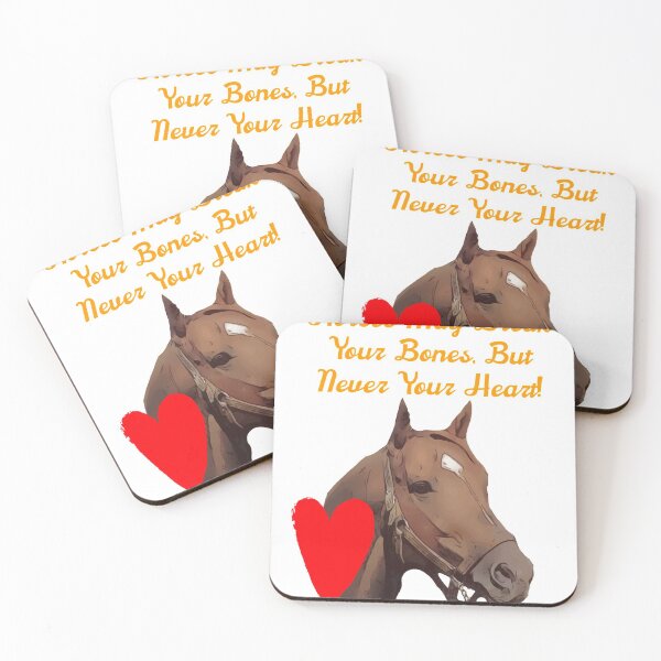 Item preview, Horses may break your bones but never your heart designed and sold by spinningvisions.