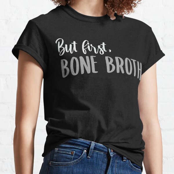 Fuelled by Bone Broth T-shirt Bone Broth T-Shirt Carnivore Unisex T-Shirt Meat Eater Carnivore T-shirt