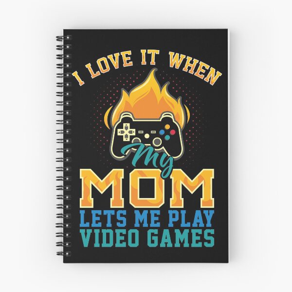 Item preview, Love It When My Mom Lets Me Play Video Games 4 designed and sold by lsapparel.
