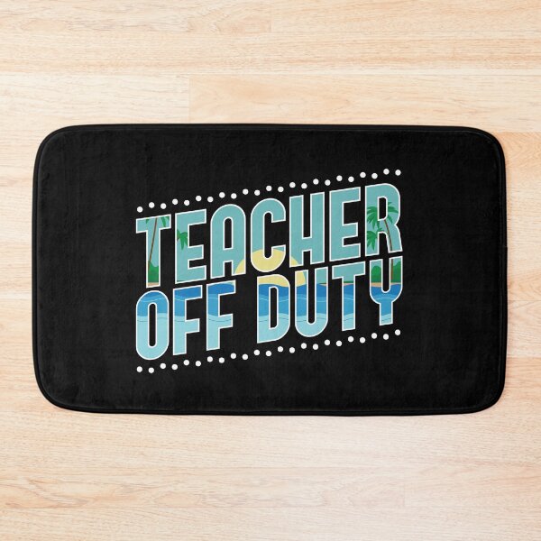 Item preview, Teacher Off Duty 3 designed and sold by lsapparel.