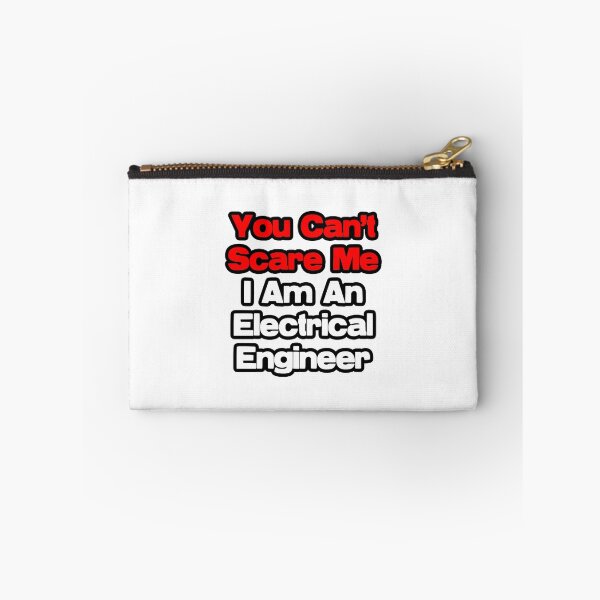 Item preview, You Can't Scare Me, I Am An Electrical Engineer designed and sold by TKUP22.