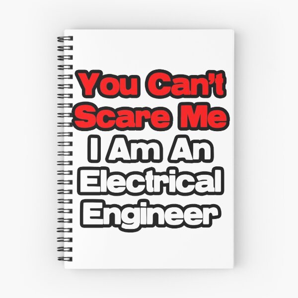 Item preview, You Can't Scare Me, I Am An Electrical Engineer designed and sold by TKUP22.