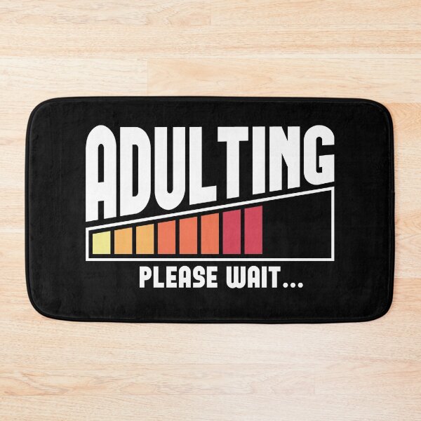 Item preview, Adulting Please Wait 3 designed and sold by lsapparel.