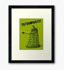 EXTERMINATE ARMY Framed Print