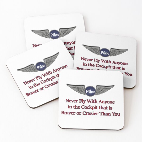 Item preview, Pilot Wisdom Never Fly with someone Crazier than You designed and sold by SumoShark.
