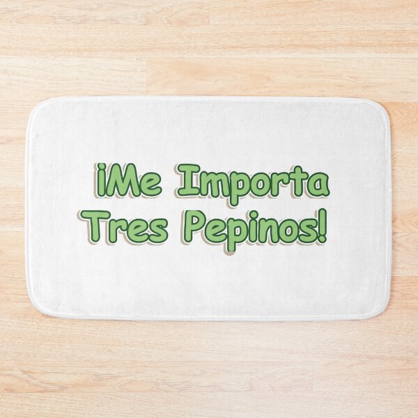 Item preview, Me Importa Tres Pepinos - No me importa - Dicho latino divertido designed and sold by estudio3e.