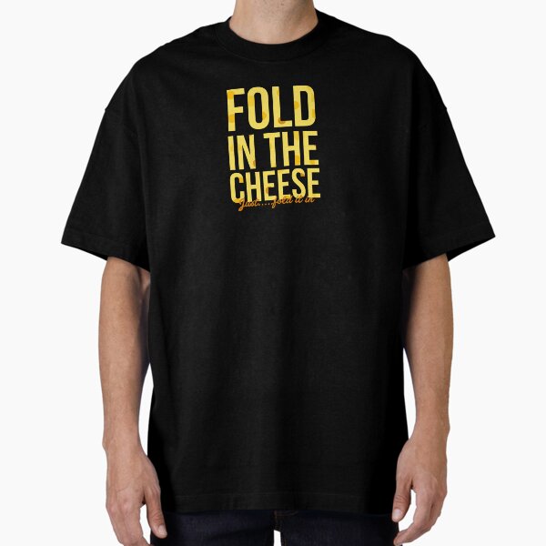 Item preview, fold in the cheese designed and sold by ewwdavid.