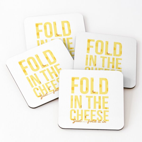 fold in the cheese Coasters (Set of 4)