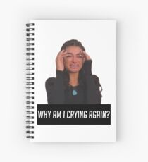 WHY AM I CRYING AGAIN Spiral Notebook