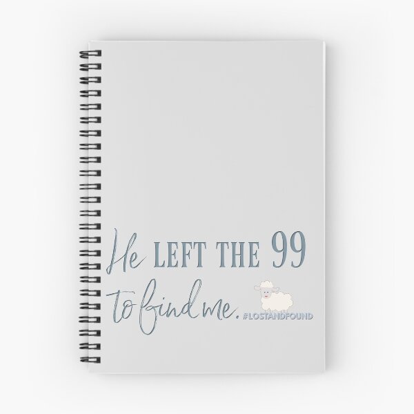 Item preview, He Left the 99 To Find Me. #lostandfound Christian designed and sold by TheKingdomAttic.