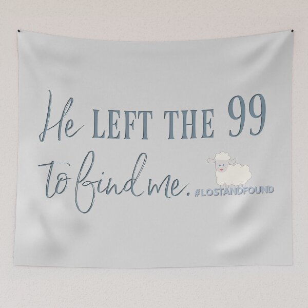 Item preview, He Left the 99 To Find Me. #lostandfound Christian designed and sold by TheKingdomAttic.