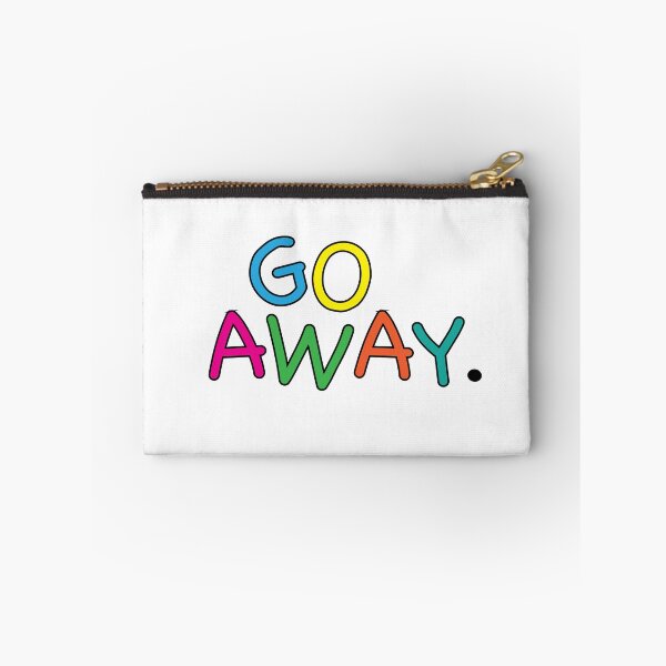 Item preview, GO AWAY. designed and sold by anniemarge.