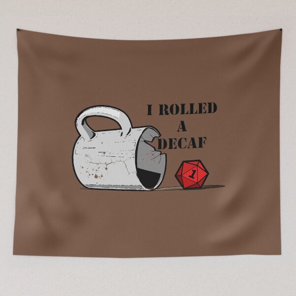 Item preview, I Rolled A Decaf designed and sold by BAD-DiCE.