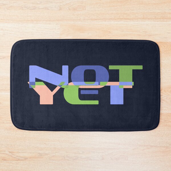 Item preview, Not Yet! designed and sold by Eye on the Blueline.