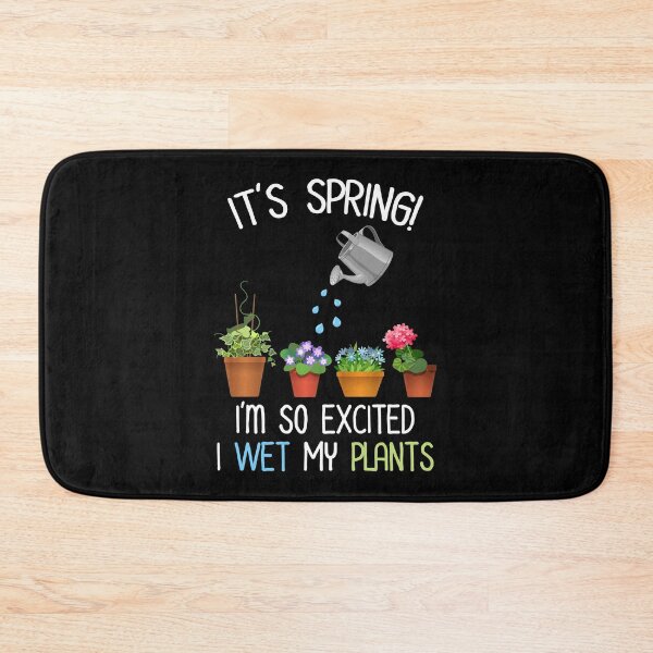 Item preview, It's Spring! I'm So Excited I Wet My Plants designed and sold by Cat Lady Designs.