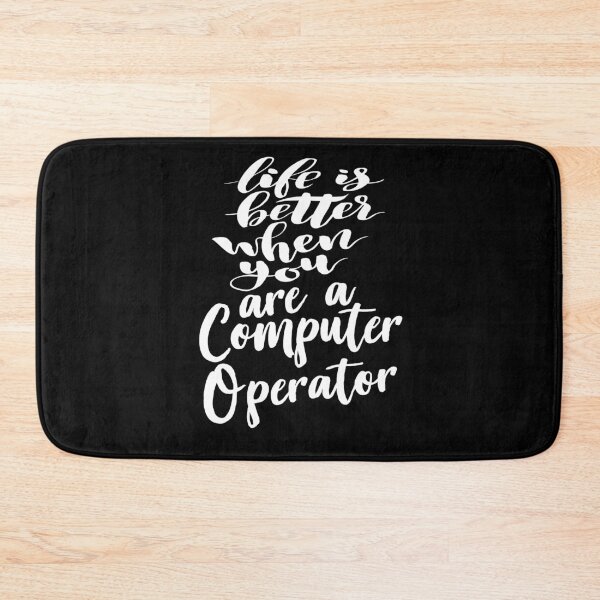 Item preview, Life Is Better When You Are A Computer Operator designed and sold by ProjectX23.