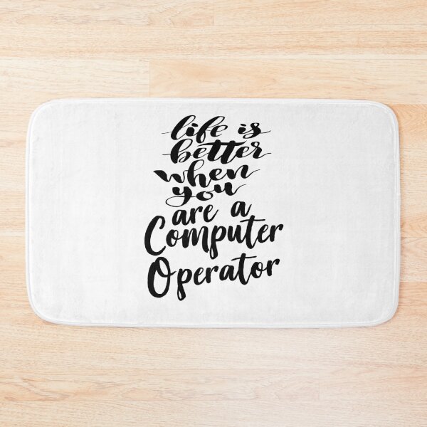 Item preview, Life Is Better When You Are A Computer Operator designed and sold by ProjectX23.
