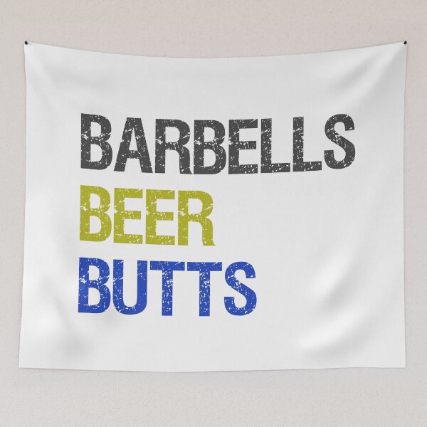 Item preview, Barbells, Beer, Butts designed and sold by jackknite.