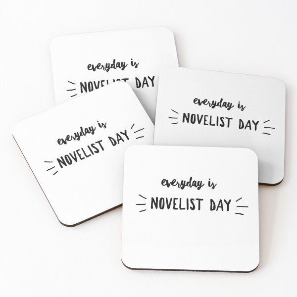 Item preview, Everyday is Novelist Day designed and sold by SerenaBliss.