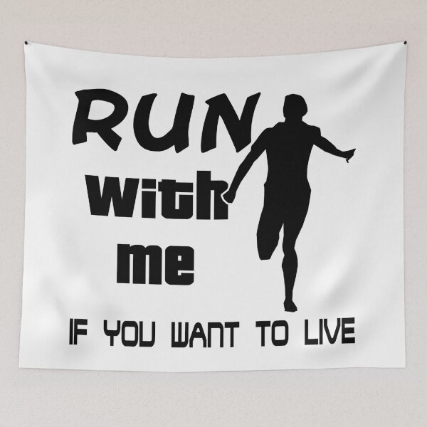Item preview, Run With Me If You Want To Live Clever Sarcastic Witty Hilarious Graphic Letter Text Art designed and sold by DoctorParanoid.