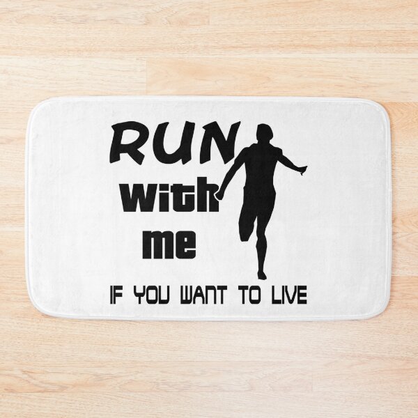 Item preview, Run With Me If You Want To Live Clever Sarcastic Witty Hilarious Graphic Letter Text Art designed and sold by DoctorParanoid.