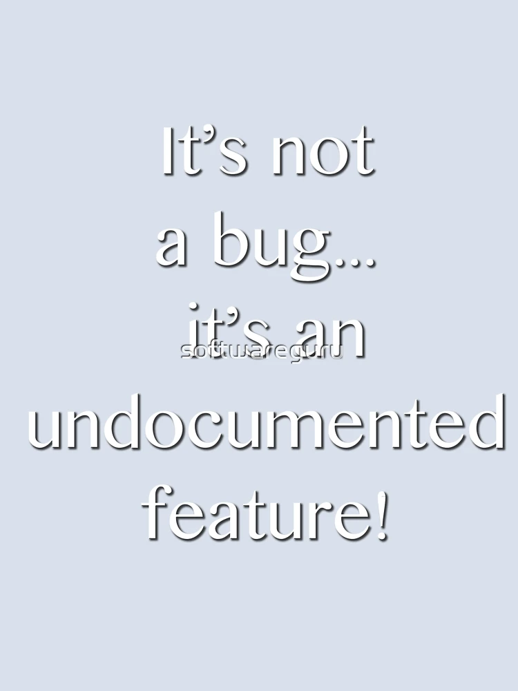 Thumbnail 4 of 4, Boxy T-Shirt, It's not a bug! - software engineering, developer, coding, debugging, debugger, computer programming designed and sold by softwareguru.