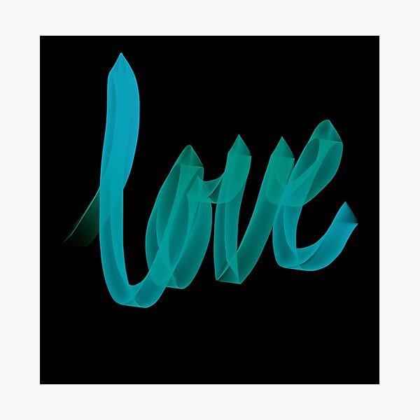 Written Love | Aqua/Turquoise | Black Background Photographic Print