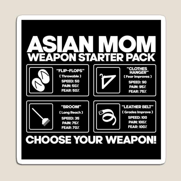 ASIAN MOM WEAPONS Magnet
