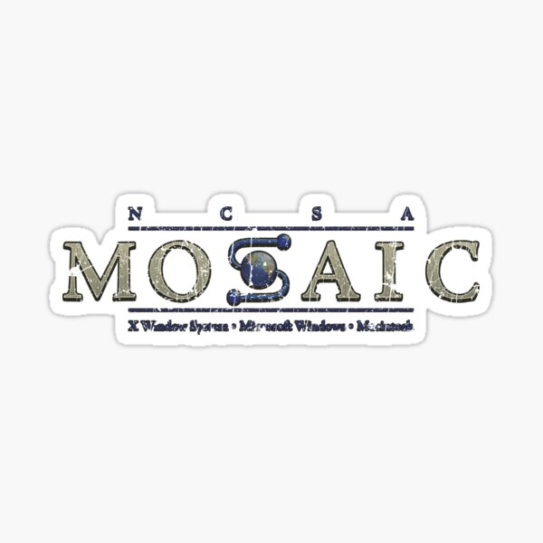 Artikel-Vorschau von NCSA Mosaic, designt und verkauft von jacobcdietz.