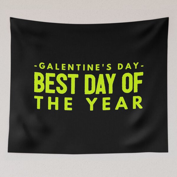 Item preview, Galentines Day Best Day of the Year designed and sold by ojdart.