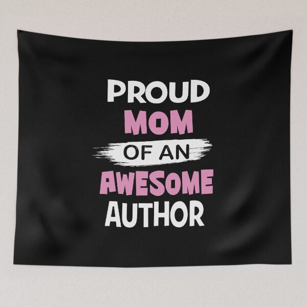 Item preview, Proud Mom Of An Awesome Author Gift - Funny Writing product designed and sold by Grabitees.
