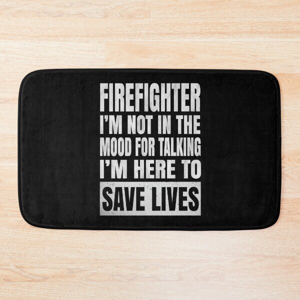 Item preview, I'm Not In The Mood For Talking - Funny Firefighter design designed and sold by Grabitees.