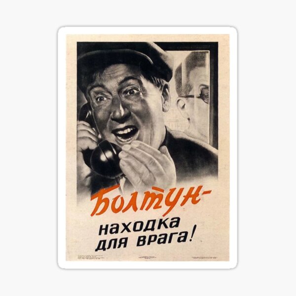 Chatterbox is a Find of the Enemy -  Aгитплакат, Propaganda Poster Sticker