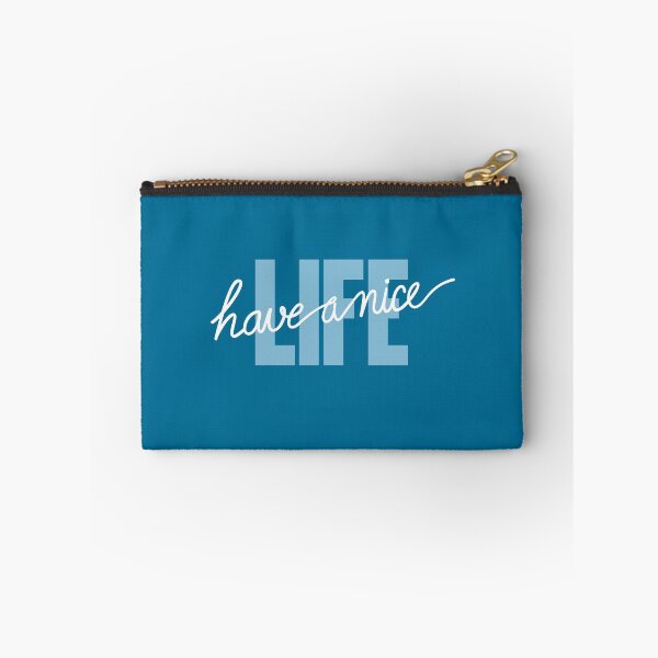 Item preview, Have a Nice LIFE Blue designed and sold by Romeu1984.
