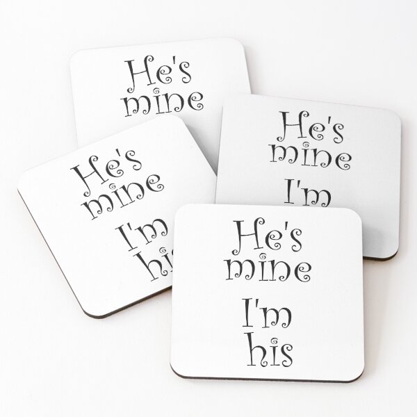 Item preview, He's mine I'm his 6 designed and sold by Espirius.