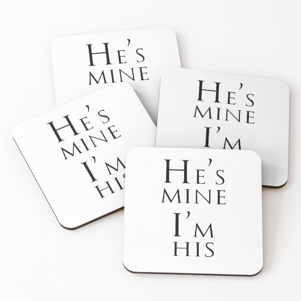 Item preview, He's mine I'm his 2 designed and sold by Espirius.