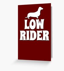 Low Rider Greeting Card