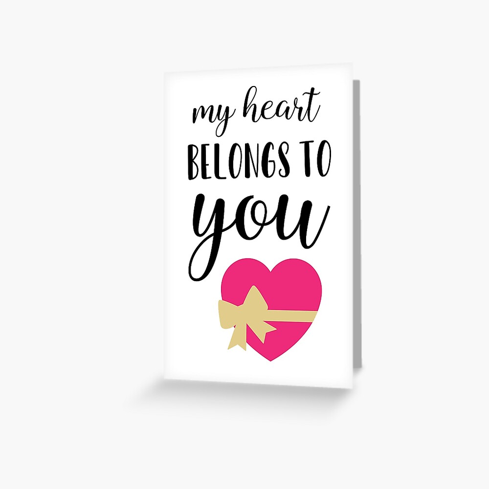 My Heart Belongs To You Greeting Card By Pinkpandapress Redbubble