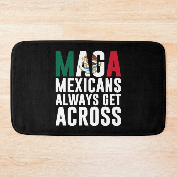 Item preview, Maga Mexicans Always Get Across designed and sold by T-shirt For You.