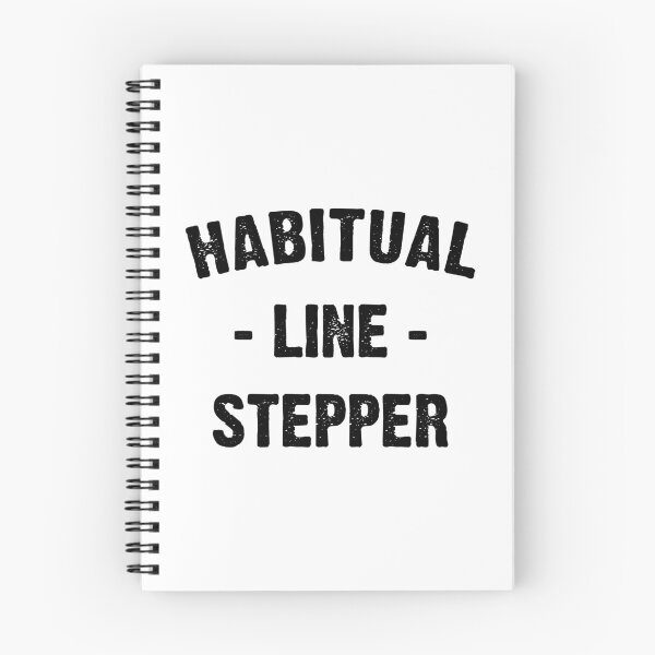 Item preview, Habitual Line Stepper designed and sold by T-shirt For You.