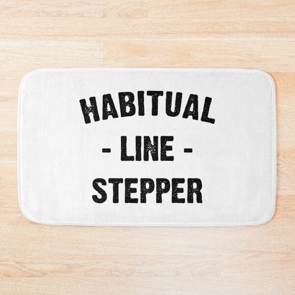 Item preview, Habitual Line Stepper designed and sold by T-shirt For You.