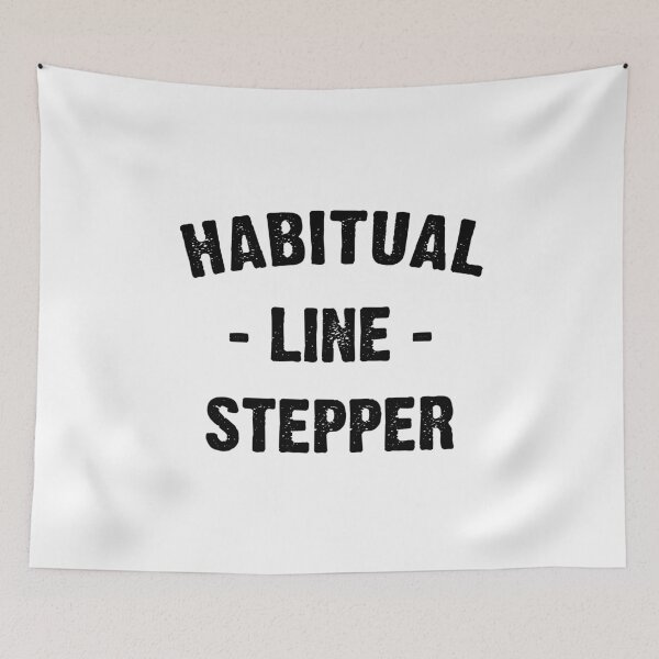 Item preview, Habitual Line Stepper designed and sold by T-shirt For You.