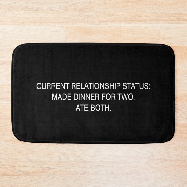 Item preview, Current Relationship Status: Made Dinner For Two, Ate Both - Single Person T-shirt designed and sold by T-shirt For You.