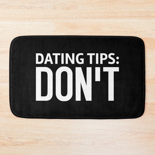 Item preview, Dating Tips: Don't designed and sold by T-shirt For You.