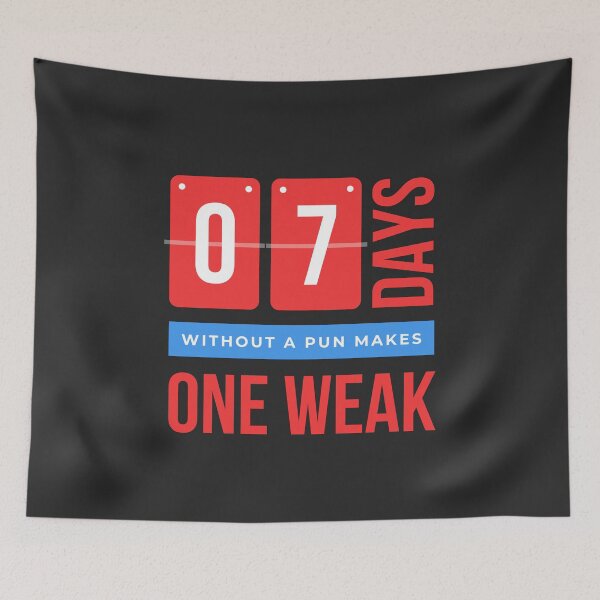 Item preview, 7 Days without a Pun designed and sold by TheGiftHub.